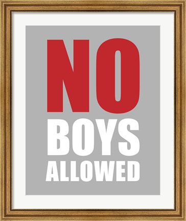 Framed No Boys Allowed - Gray Print