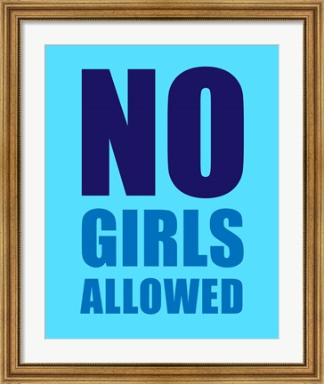 Framed No Girls Allowed - Cyan Print