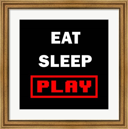 Framed Eat Sleep Play - Black with Red Text Print