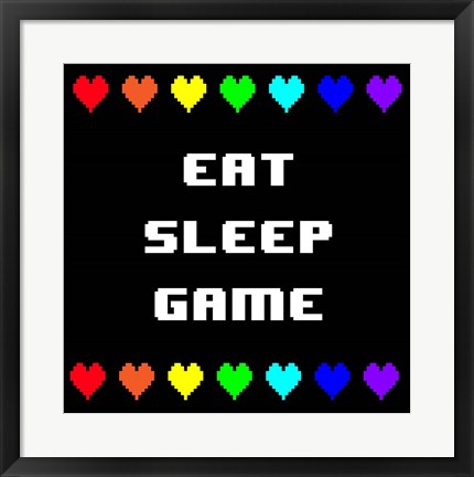 Framed Eat Sleep Game -  Black with Pixel Hearts Print