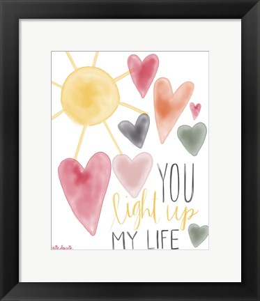 Framed You Light Up My Life Print