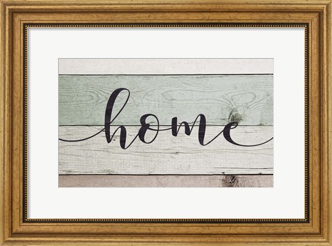 Framed Home (Teal &amp; White Sign) Print