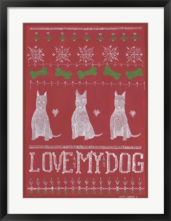 Framed Love My Dog Print