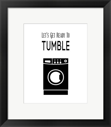 Framed Let&#39;s Get Ready To Tumble - White Print
