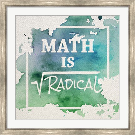 Framed Math Is Radical Watercolor Splash Green Print