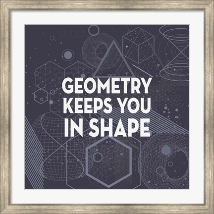 Framed Geometry Keeps You In Shape Dark Pattern Print