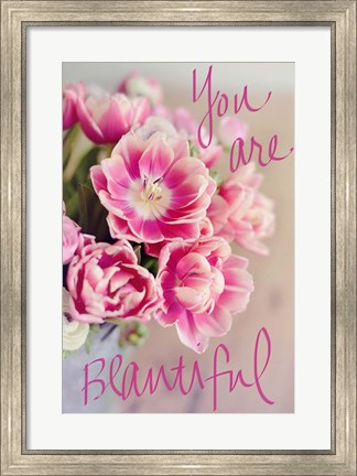 Framed You Are Beautiful Print