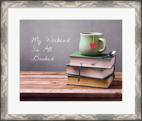 Framed My Weekend Is All Booked - Green Print