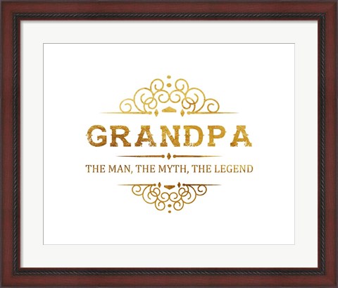 Framed Grandpa: The Man, The Myth, The Legend - White and Gold Print