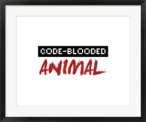 Framed Code-Blooded Animal - White Print