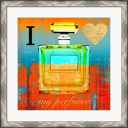 Framed I Love my Perfume Print