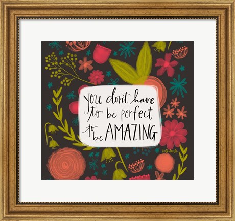 Framed You Don&#39;t Have to Be Perfect - Black Print