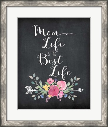 Framed Mom Life Print
