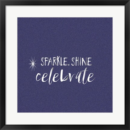 Framed Sparkle Shine Celebrate Print