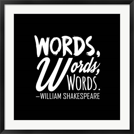 Framed Words Words Words Shakespeare White Print