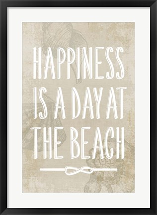Framed Happiness is a day at the Beach Print