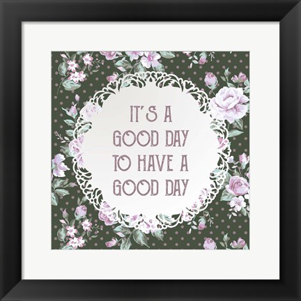 Framed It&#39;s a Good Day - Dots and Flowers on Green Print