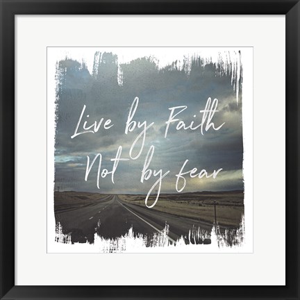 Framed Wild Wishes II Live by Faith Print
