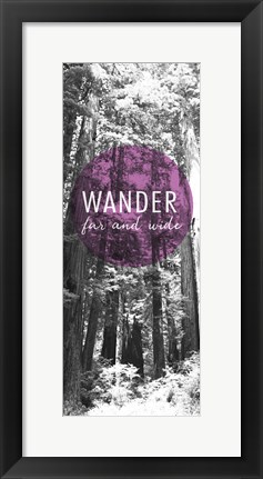Framed Wander Far and Wide Panel Print
