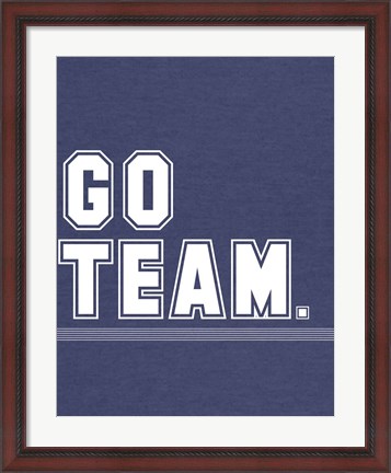 Framed Go Team Print
