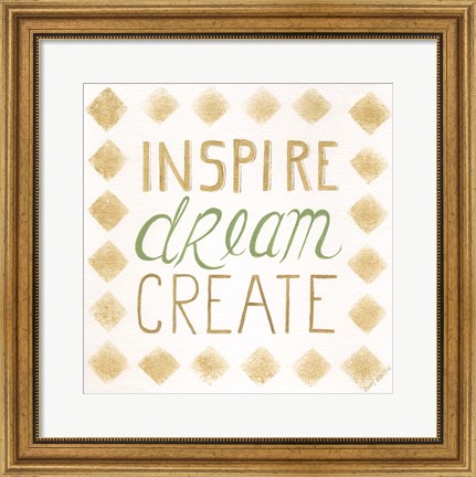 Framed Inspire, Dream, Create Print