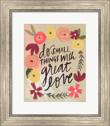 Framed Do Small Things Great Love Print