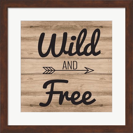Framed Wild &amp; Free Print