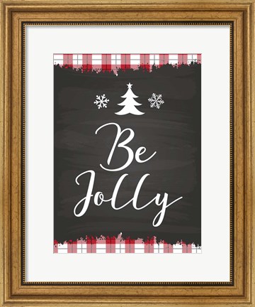 Framed Be Jolly Print