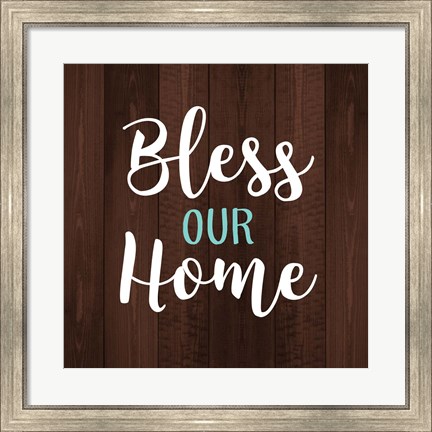 Framed Bless Our Home Print