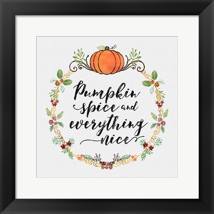 Framed Pumpkin Spice Sentiment II Print