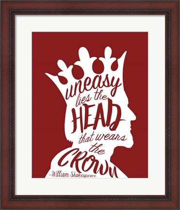 Framed Uneasy Lies The Head Shakespeare - King White on Red Print