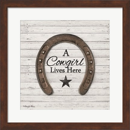Framed Cowgirl Lives Here Print