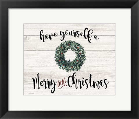 Framed Have Yourself a Merry Little Christmas Print