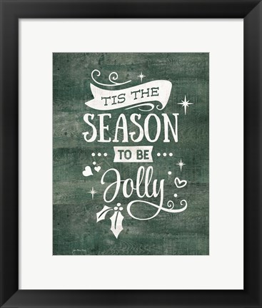 Framed Season to be Jolly Print