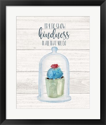 Framed Show Kindness Print