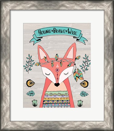 Framed Young Brave Wise Print