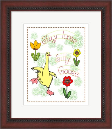 Framed Stay Loose Silly Goose Print