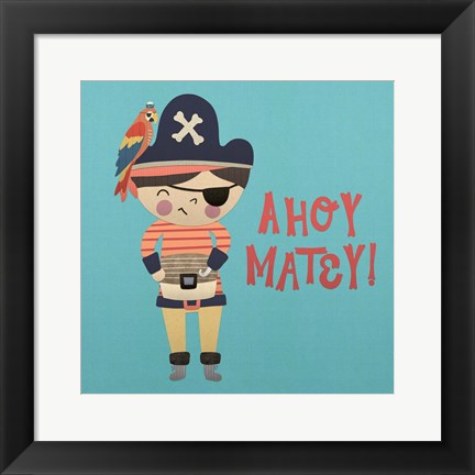 Framed Ahoy Matey I Print