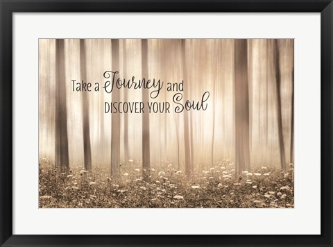 Framed Take a Journey and Discover Your Soul Print