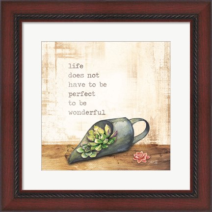 Framed Life Does Not Have to be Perfect Print