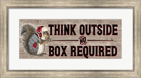 Framed Warm in the Wilderness Think Outside Sign Print