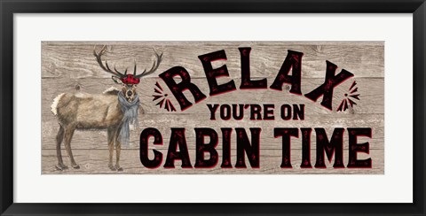 Framed Warm in the Wilderness Relax Sign Print