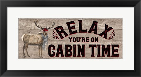 Framed Warm in the Wilderness Relax Sign Print