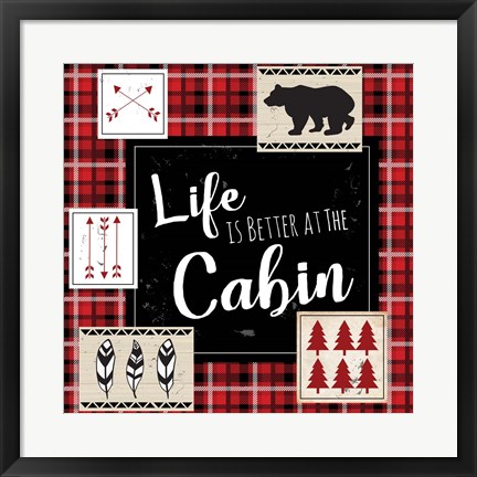 Framed Life is Better at the Cabin Print