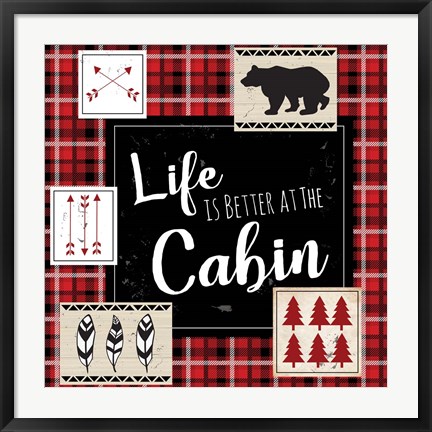 Framed Life is Better at the Cabin Print