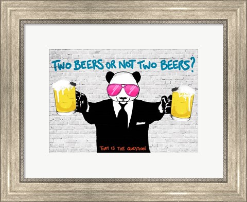 Framed Two Beers or Not Two Beers Print