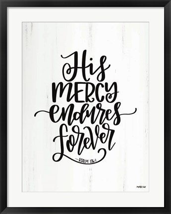 Framed His Mercy Print