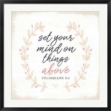 Framed Set Your Mind on Things Above Print