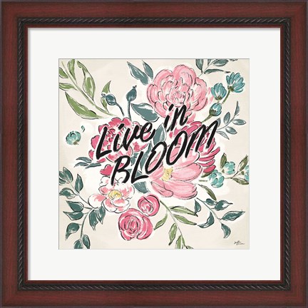 Framed Live in Bloom II Print