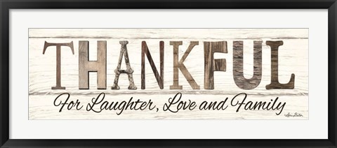 Framed Thankful for Laughter, Love and Family Print